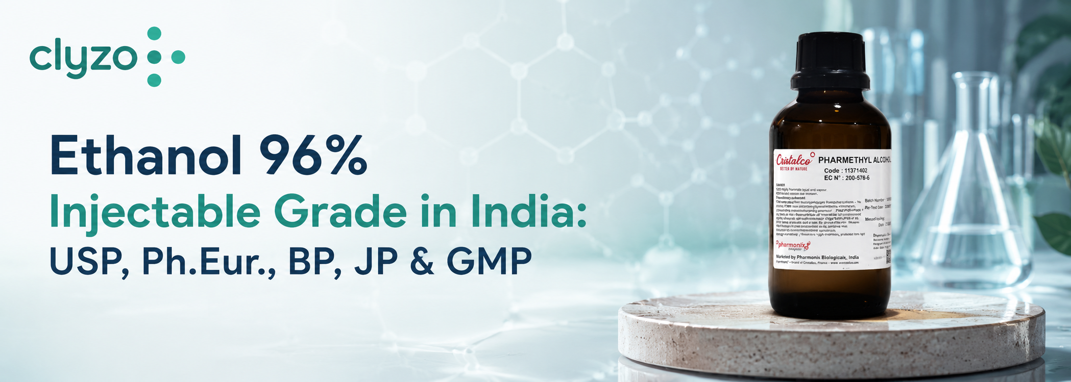 Ethanol 96% Injectable Grade in India: USP, Ph.Eur., BP, JP & GMP | Clyzo